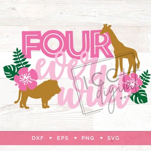 FourEver Wild デジタルファイル、4歳の誕生日ケーキトッパー、Forever Wild 誕生日、4歳の誕生日シャツ、昇華、ベクター、ダウンロード、SVG、Four