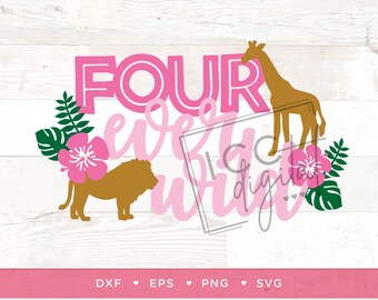 FourEver Wild Digital File, 4th Birthday Cake Topper, Forever Wild Birthday, 4th Birthday Shirt, Sublimation, Vector, Download, SVG, Four