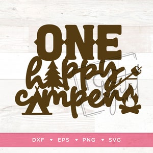 ONE Happy Camper Digital File, Camper 1st Birthday SVG, 1st Birthday, First Birthday, Sublimation, Vector, Digital Download, SVG