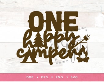 ONE Happy Camper Digital File, Camper 1st Birthday SVG, 1st Birthday, First Birthday, Sublimation, Vector, Digital Download, SVG