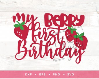 My Berry First Birthday Digital File, One, Strawberry 1st Birthday, Berry Onesie, 1st Birthday, Sublimation, Vector, Digital Download, SVG