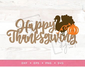 Happy Thanksgiving Digital File, Turkey Day, Thanksgiving Cake Topper, Turkey and Pumpkin, Holiday Vector, Sublimation, SVG