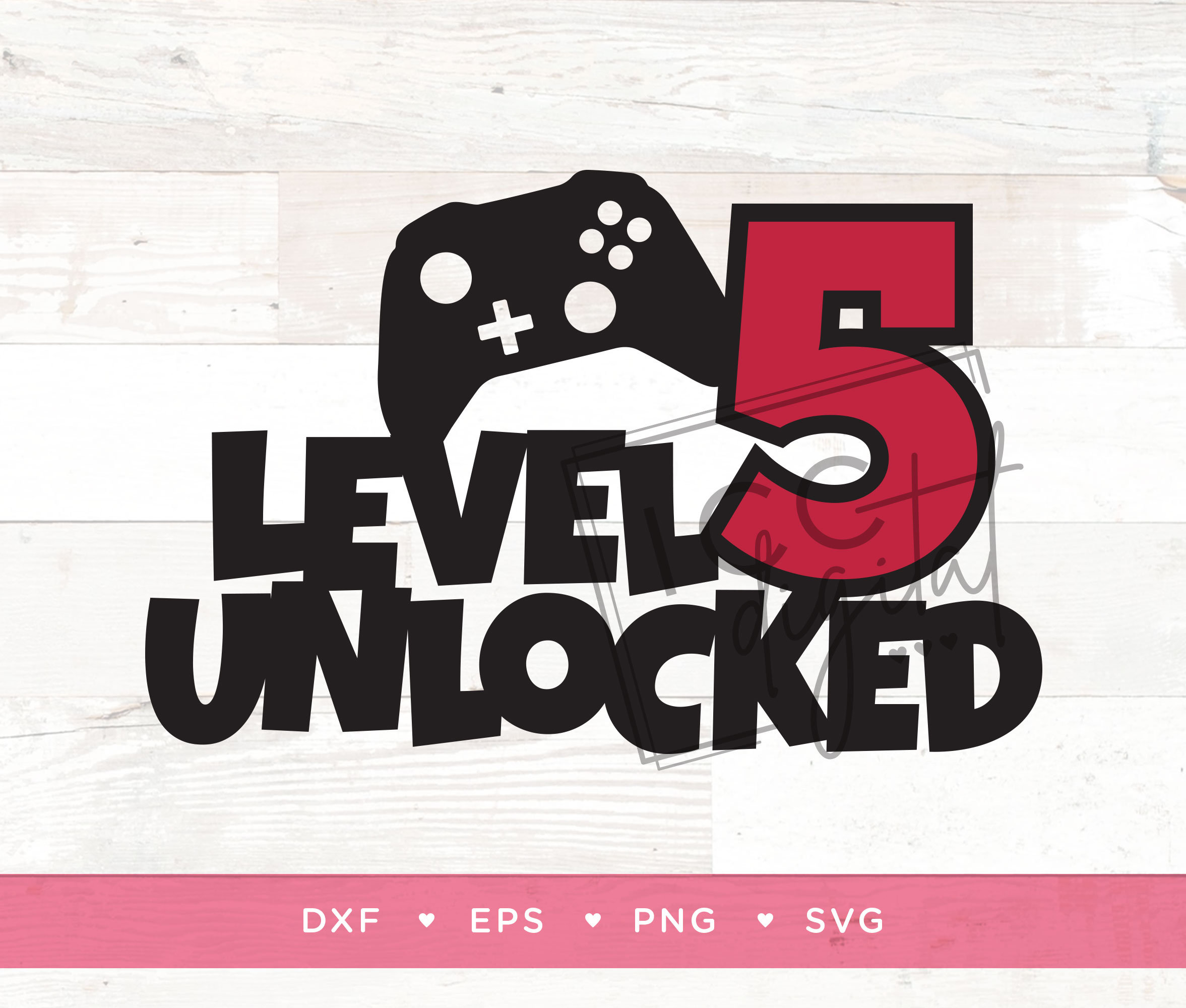 Level 5 Unlocked Digital File, Level Unlocked Shirt, Gamer