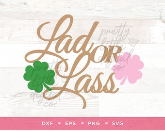 Lad or Lass Digital File, St. Patricks Day Gender Reveal Cake Topper, Shamrock Baby Announcement, Sublimation, Vector, Digital Download, SVG