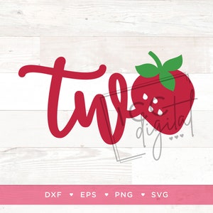 May include: Red and green strawberry with the word "two" in red cursive lettering.