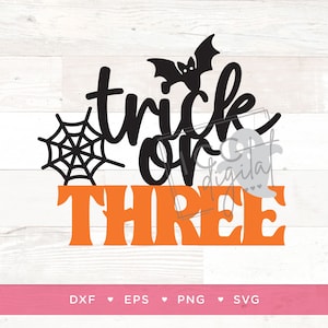 Trick or THREE File digitale, Terzo compleanno di Halloween, 3° compleanno, Vettore di Halloween, Spettrale, Felice Booday, Anniversario, Sublimazione, SVG