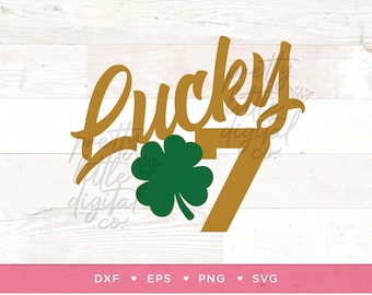 Lucky 7 Digital File, St. Patricks Day 7th Birthday Cake Topper, Shamrock Birthday Theme, Clover, Sublimation, Vector, Digital Download, SVG