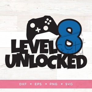 Arquivo digital desbloqueado de nível 8, camisa desbloqueada de nível, camisa de jogador, topper de bolo de jogador, camisa de 8º aniversário, sublimação, vetor, digital, SVG