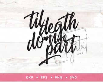 Til Death Do Us Part Digital File, Halloween Wedding Cake Topper, Skull Bride Shirt, Wedding, Engagement, Anniversary, Sublimation, SVG