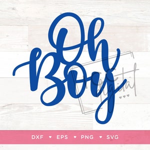 Oh Boy Digital File, It&#39;s a Boy Baby Shower Cake Topper, Gender Reveal, Baby Announcement, Sublimation, Vector, Digital Download, SVG