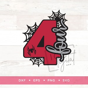 Spider Theme 4th Birthday Digital File, Spider-Man Cake Topper, 4th Birthday, Spider Theme TShirt, Sublimation, Vector, Download, SVG, Four