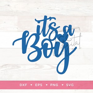 It&#39;s a Boy Digital File, Boy Baby Shower Cake Topper, Gender Reveal TShirt, Baby Announcement, Sublimation, Vector, Digital Download, SVG