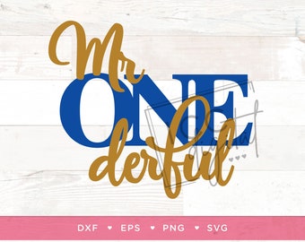 Mr ONEderful Digital File, Little Mister Onederful svg, Mr ONEderful Cake Topper, First Birthday, Sublimation, Vector, Digital Download, SVG