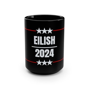 Mok | Verkiezingsmok Eilish 2024 | 15 oz | Zwart