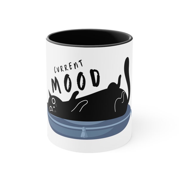 Funny Cat mood Coffee Mug, 11oz, Lazy Cat mood mug, Cat mood mug, Funny Cat mug, Current Mood Cat mug