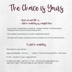 May include: A white background with brown text explaining how to use a digital form. The text says "The Choice is Yours" and includes instructions on how to print, fill, and add the form to GoodNotes as a digital document.