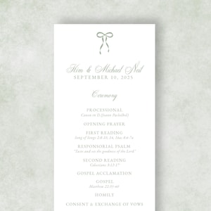 May include: Wedding ceremony program with a green ribbon bow at the top. The program lists the order of events for the ceremony, including the processional, opening prayer, first reading, responsorial psalm, second reading, gospel acclamation, gospel, homily, and consent and exchange of vows. The ceremony is scheduled for September 10, 2025.