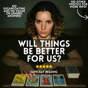 will things be better for us, psychic love reading, love tarot reading, spiritual guidance, medium advices, fortune teller, telepathy