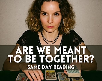 Are We Meant To Be Together, Soulmate Tarot Reading, Love Destiny Reading, Psychic Compatibility Reading, Twin Flame, Same Day