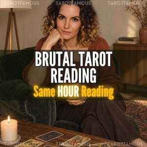 May include: A tarot reading service advertisement featuring the text BRUTAL TAROT READING and Same HOUR Reading. The image displays a person sitting in a dark green armchair behind a wooden table with a lit white candle and several tarot cards.