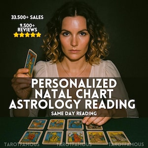 May include: Image promoting a personalized natal chart astrology reading. The image features a person holding a tarot card, with several other cards laid out. Text on the image includes "33.500+ SALES", "9.500+ REVIEWS", and "SAME DAY READING".