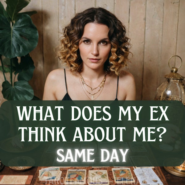 what does my ex think about me, is my ex thinking me, does my ex think me, psychic love reading, love reading, same day reading