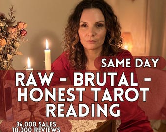 Raw Brutal Honest Tarot Psychic Reading, No Filter Reading, Unfiltered Brutal Insights, Honest Raw Tarot, Same Day Reading