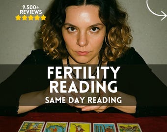 Fertility Reading, Fertility Tarot Reading, Fertility Psychic Reading, Fertility Insights, Intuitive Fertility Guidance, Same Day
