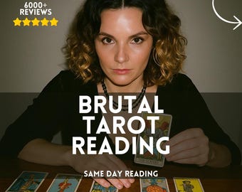 tarot reading, brutal tarot reading, telepathy reading, clairvoyant reading, blunt reading, no sugar coating, medium tarot insights