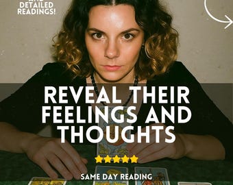 reveal their feelings and thoughts, reveal his feelings, what are his feelings, psychic love reading, love tarot reading, love guidance