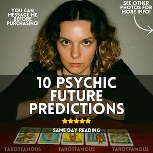 10 psychic future predictions, psychic predictions, prediction reading, future insights, medium tarot insights, tarot predictions
