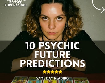 10 psychic future predictions, psychic predictions, prediction reading, future insights, medium tarot insights, tarot predictions