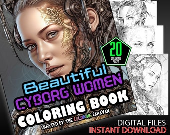 Beautiful Cyborg Women Coloring Pages | Instant Download | Coloring Pages | Futuristic Female Androids Series | Sci-Fi Women Coloring Pages