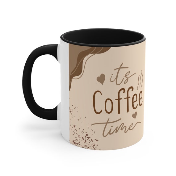 It's Coffee Time Accent Coffee Mug, 11oz