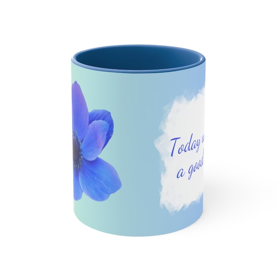 Today Will Be a Good Day Accent Coffee Mug, 11oz