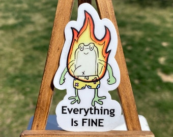 Frog on Fire Sticker "Everything Is FINE"