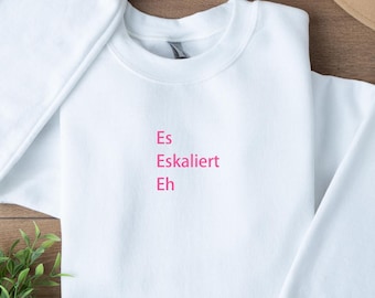 Iron-on transfer "It. Escalates. Eh." in various colors, iron-on patch with slogan, shirt, patch, neon iron-on transfer, plotter design, DIY fashion, iron-on patch