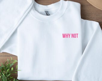 Iron-on patch "Why Not" in various colors, iron-on patch with saying, shirt, patch, neon iron-on patch, plot, DIY fashion, iron-on patch