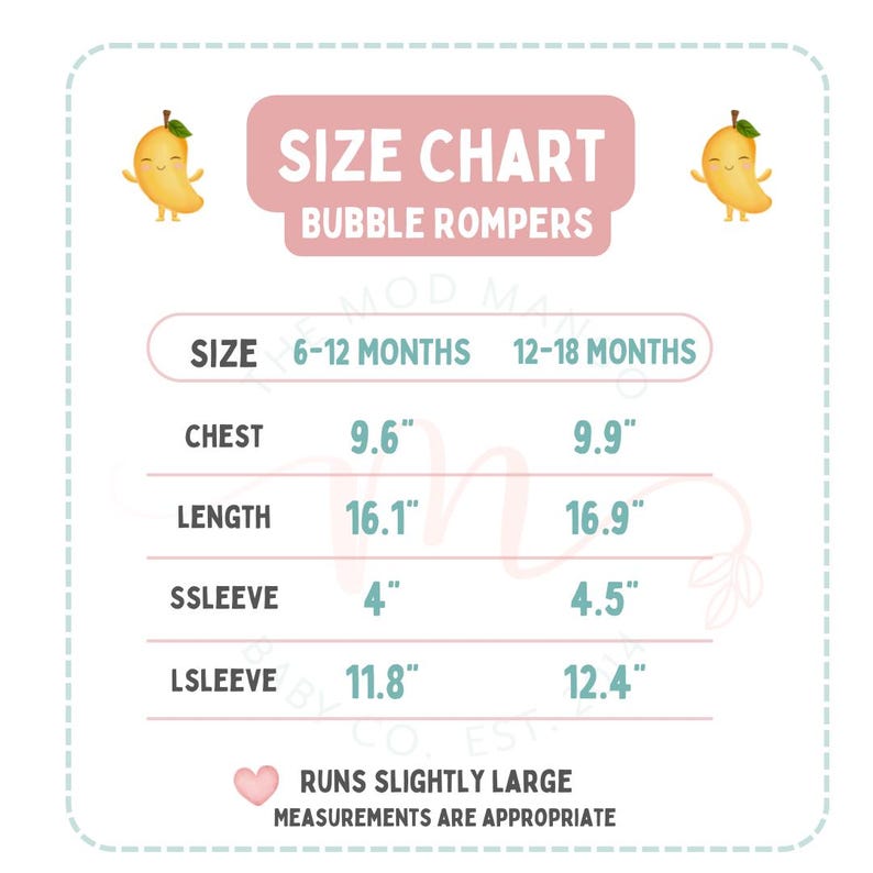 May include: A size chart for bubble rompers, with measurements for 6-12 and 12-18 month sizes. Chest measurements are 9.6" and 9.9", length is 16.1" and 16.9", short sleeve is 4" and 4.5", and long sleeve is 11.8" and 12.4". The chart includes a note that the rompers run slightly large.