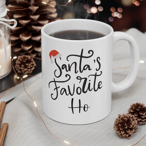 Santa&#39;s Favorite Ho Christmas Coffee Tea Mug, Hot Cocoa Mug, Favorite Mug, Holiday Christmas Gift, Gifts for Family, Funny Gifts for Friends