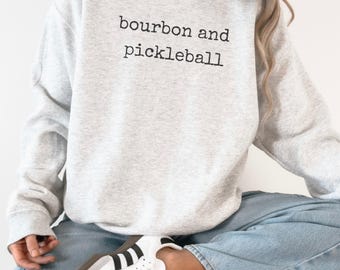 Bourbon Drinker Pickleball Lover Pickleball Gift Pickleball Player Shirt Pickleball Partner Pickleball Coach Pickleball Team