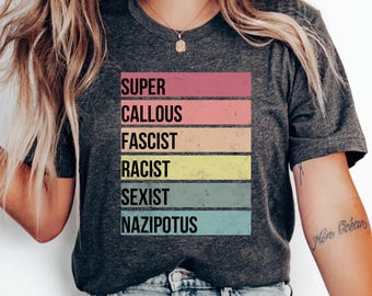 Anti Trump T-Shirt: Liberal Leftist Protest Tee