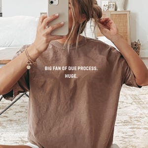 Pro Immigration Comfort Colors Shirt: Due Process Rights