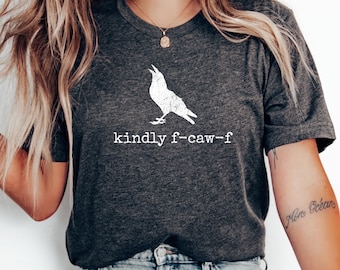 Funny Crow T-Shirt: F-Caw-F Halloween Shirt