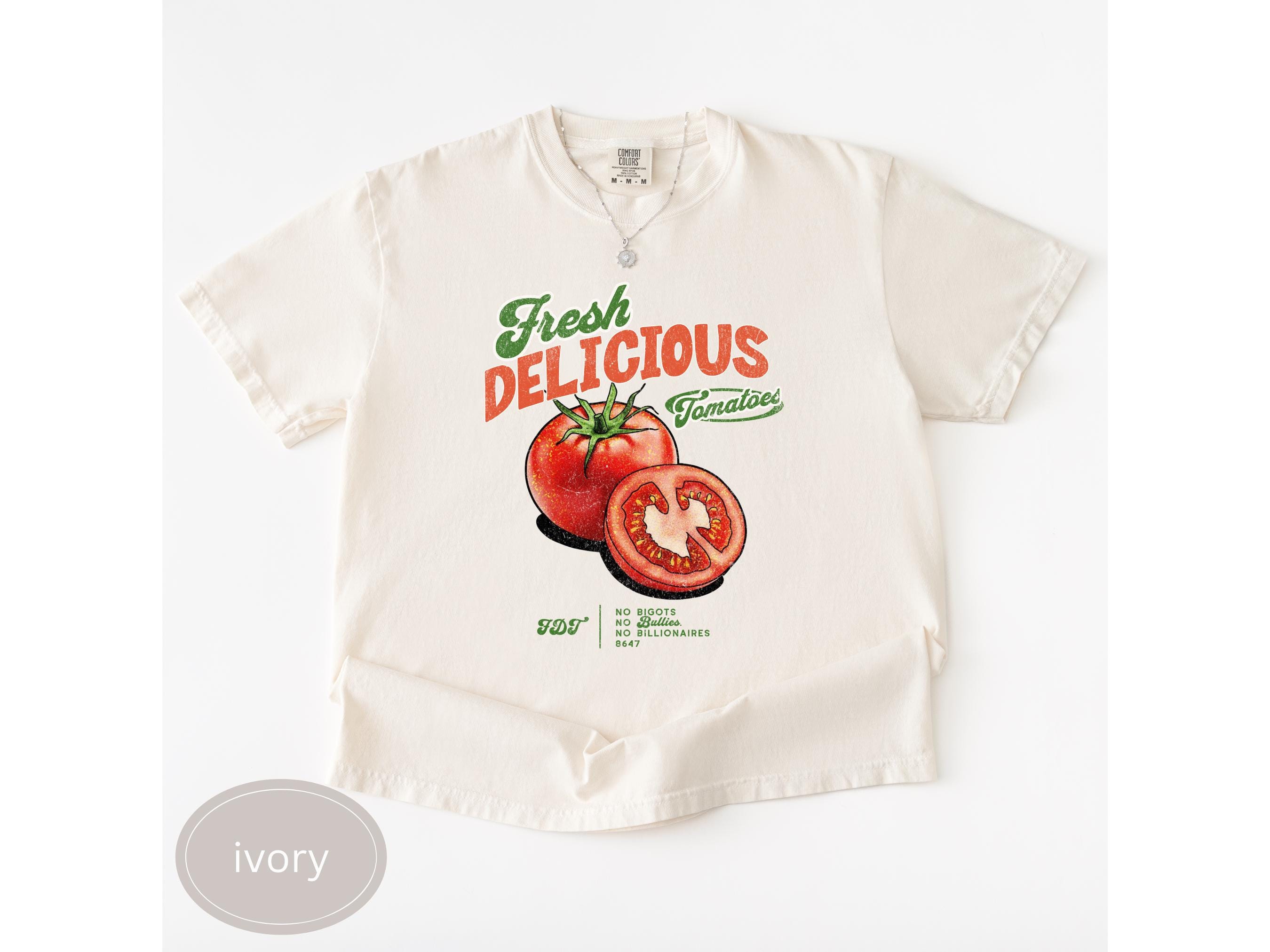 FDT Shirt Fresh Delicious Tomatoes Funny Political Shirt Subtle