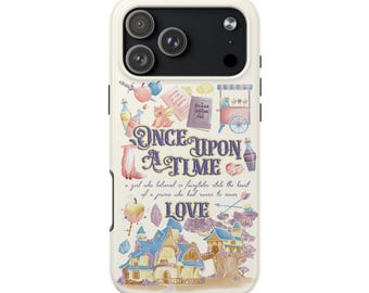 May include: A cream-coloured phone case with a whimsical design featuring the words "ONCE UPON A TIME" and illustrations of a castle, ice cream cart, and other fairytale elements. The case has a protective bumper and camera cutouts.