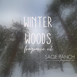 Winter Woods fragrance oil | soap making | candle making | fragrance oils