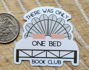 There Was Only One Bed Book Club Sticker