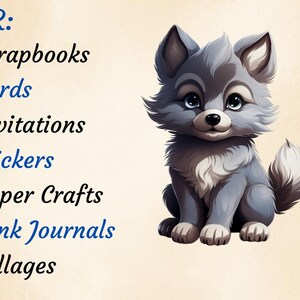 Puede incluir: Un adorable lobo de dibujos animados con ojos azules y un pelaje gris y blanco. El texto "FOR:" est&aacute; sobre una lista de art&iacute;culos:  &Aacute;lbumes de recortes, Tarjetas, Invitaciones, Pegatinas, Manualidades de papel, Diarios de chatarra y Colages.