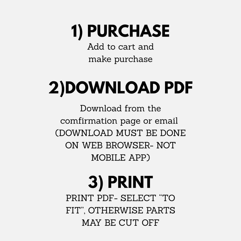 K&ouml;nnte beinhalten: Eine digitale Anleitungsgrafik mit schwarzem Text auf wei&szlig;em Hintergrund. Sie beschreibt drei Schritte: 1) PURCHASE: In den Warenkorb legen und kaufen. 2) DOWNLOAD PDF: Von der Best&auml;tigungsseite oder E-Mail herunterladen. 3) PRINT: PDF drucken.